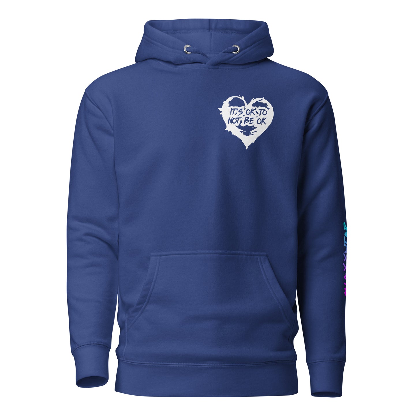"It's OK to not be OK" -Hoodie